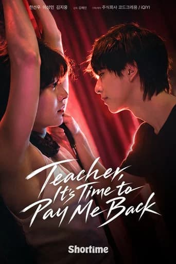 Teacher, It's Time to Pay Me Back